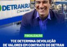 Ex-gestores e a Montreal Informática faça a devolução de valores irregulares após determinação do Tribunal de Contas do Estado do Rio de Janeiro (TCE-RJ)