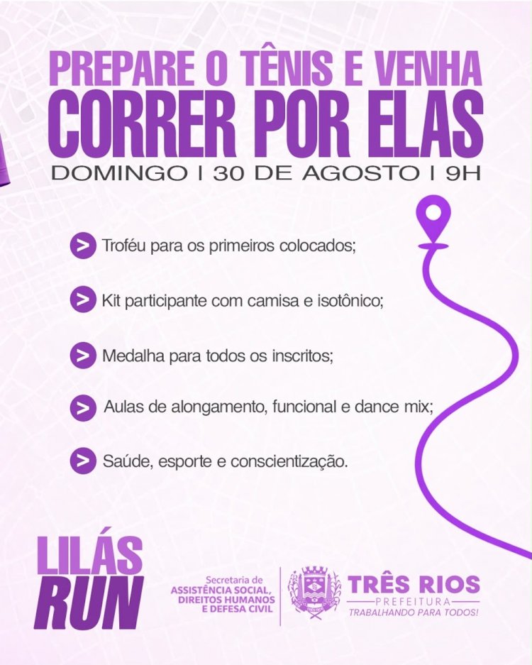 Lilás Run movimenta Três Rios neste domingo com esporte e conscientização pelo fim da violência contra a mulher