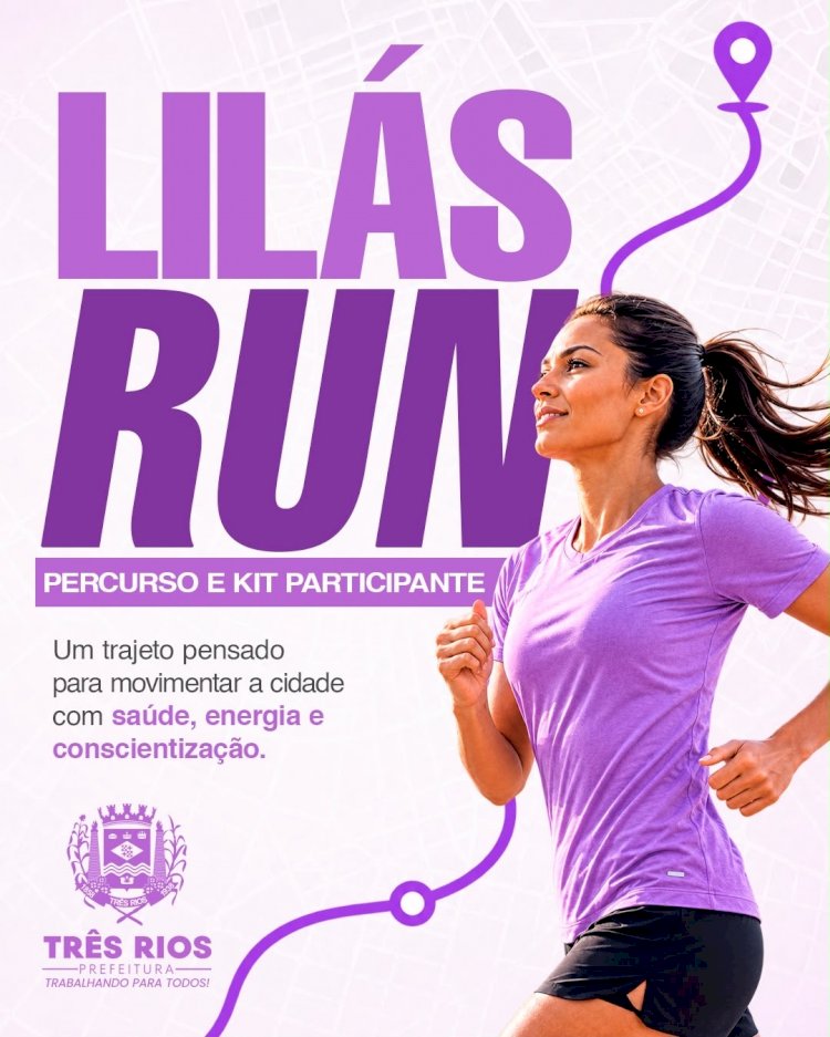 Lilás Run movimenta Três Rios neste domingo com esporte e conscientização pelo fim da violência contra a mulher